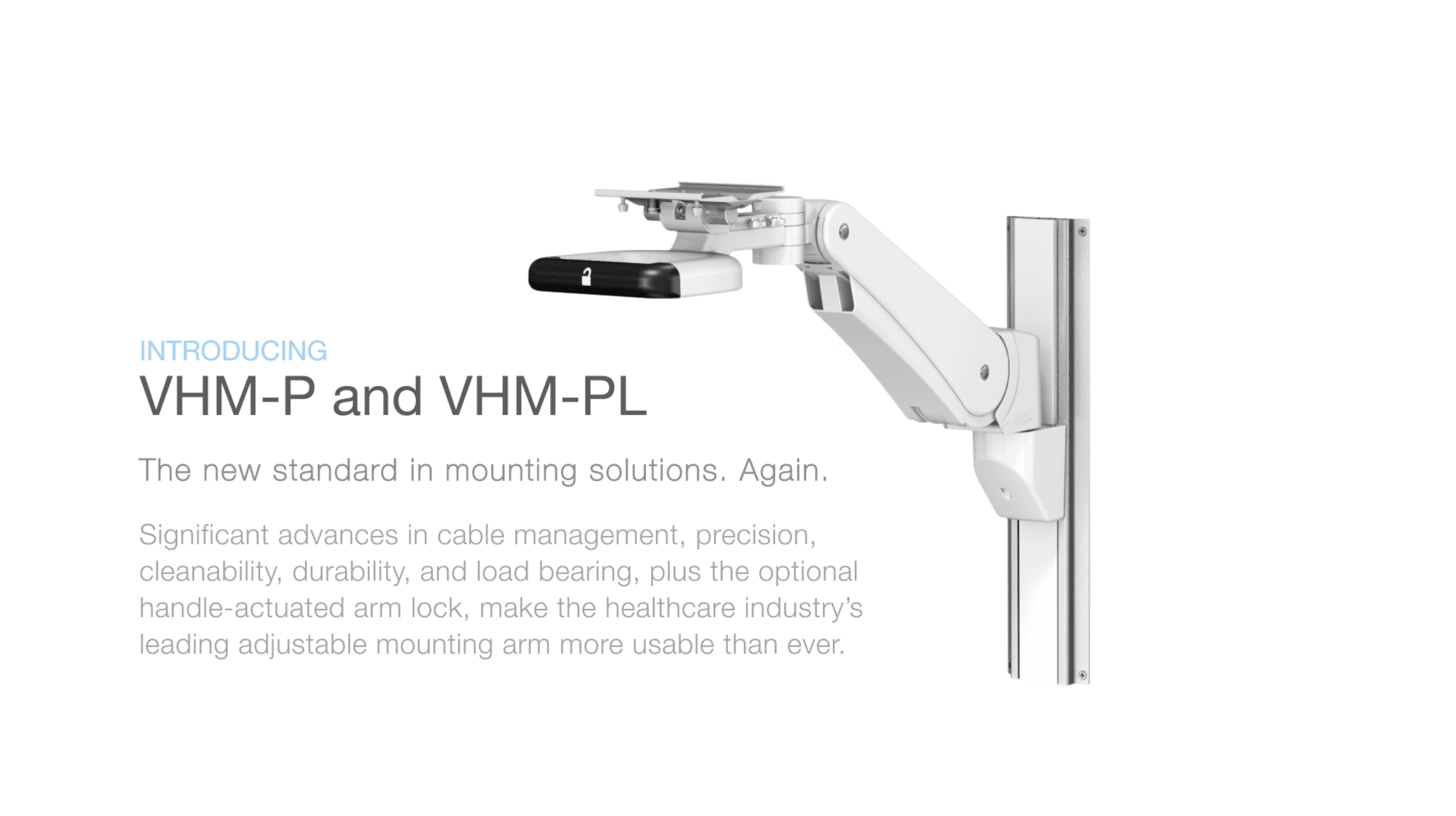 Variable Height Arm VHM-P/L Overview